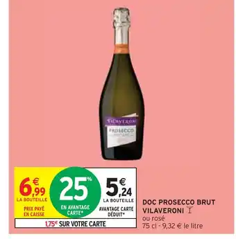 Intermarché VILAVERONI DOC PROSECCO BRUT offre