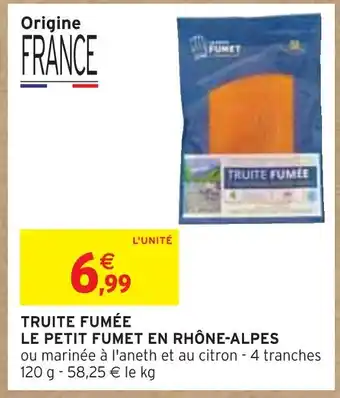 Intermarché LE PETIT FUMET TRUITE FUMÉE EN RHÔNE-ALPES offre