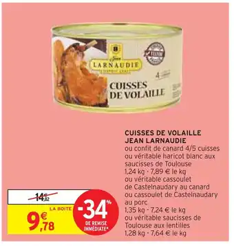 Intermarché JEAN LARNAUDIE CUISSES DE VOLAILLE offre