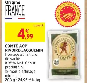 Intermarché RIVOIRE-JACQUEMIN COMTÉ AOP offre