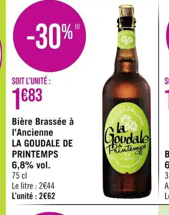 Géant Casino LA GOUDALE DE PRINTEMPS Bière Brassée à l’Ancienne 6,8% vol offre