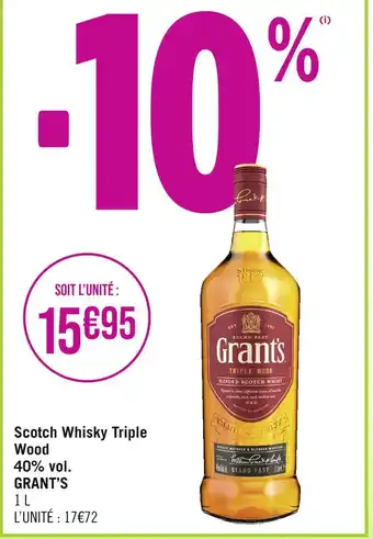 Géant Casino GRANT’S Scotch Whisky Triple Wood 40% vol offre