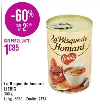 Géant Casino LIEBIG La Bisque de homard offre