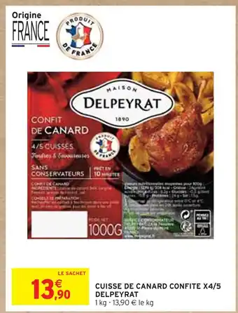 Intermarché DELPEYRAT CUISSE DE CANARD CONFITE X4/5 offre