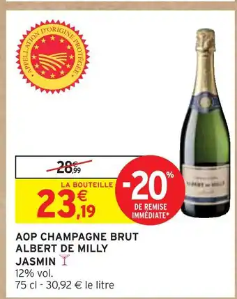 Intermarché ALBERT DE MILLY JASMIN AOP CHAMPAGNE BRUT offre