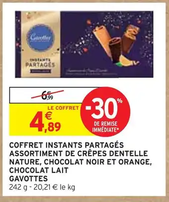 Intermarché GAVOTTES COFFRET INSTANTS PARTAGÉS ASSORTIMENT DE CRÊPES DENTELLE NATURE, CHOCOLAT NOIR ET ORANGE, CHOCOLAT LAIT offre