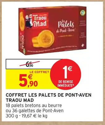 Intermarché TRAOU MAD COFFRET LES PALETS DE PONT-AVEN offre
