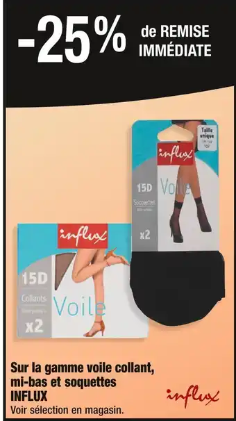 Cora x Carrefour INFLUX -25% de REMISE IMMÉDIATE Sur la gamme voile collant, mi-bas et soquettes INFLUX offre