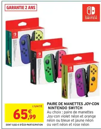 Intermarché PAIRE DE MANETTES JOY-CON NINTENDO SWITCH offre