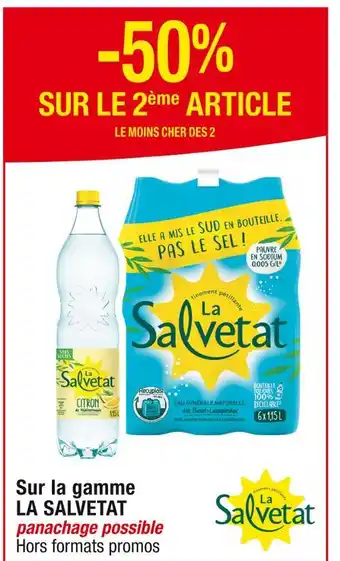 Cora x Carrefour LA SALVETAT -50% SUR LE 2ème ARTICLE Sur la gamme LA SALVETAT offre