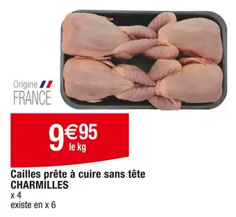 CHARMILLES Cailles prête à cuire sans tête