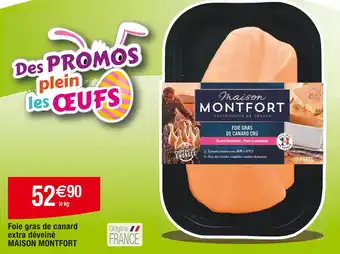 Cora x Carrefour MAISON MONTFORT Foie gras de canard extra déveiné offre