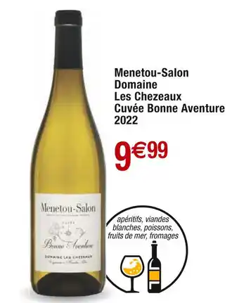 Cora x Carrefour Domaine Les Chezeaux Menetou-Salon Cuvée Bonne Aventure 2022 offre