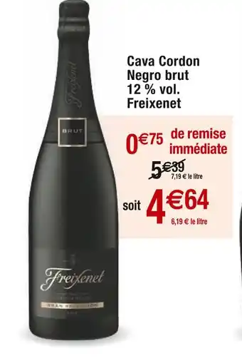 Cora x Carrefour Freixenet Cava Cordon Negro brut 12 % vol offre
