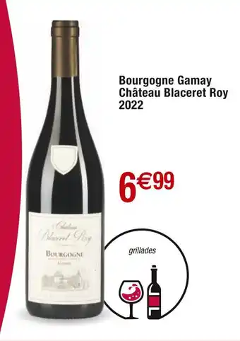 Cora Château Blaceret Roy Bourgogne Gamay 2022 offre