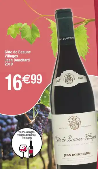Cora x Carrefour Jean Bouchard Côte de Beaune Villages 2019 offre