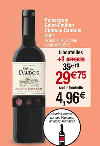 Cora x Carrefour Château Daubois Puisseguin Saint-Émilion 2021 offre
