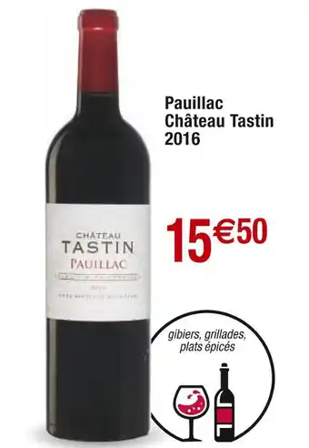 Cora x Carrefour Château Tastin Pauillac 2016 offre