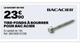 Brico Dépôt TIRE-FONDS À BOURRER POUR BAC ACIER offre