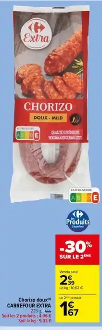 Carrefour Market Chorizo offre