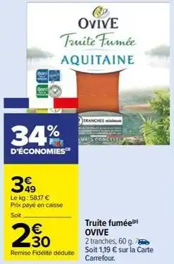 Carrefour Market Truite fumée offre