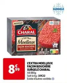 Auchan Charal - l'extra moelleux façon bouchère surgele offre