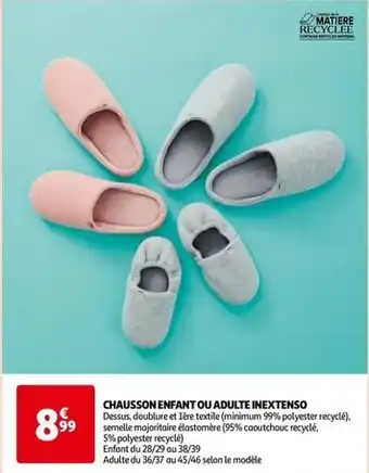 Auchan Inextenso - chausson enfant ou adulte offre