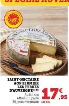 Super U Saint-nectaire aop fermier les terres d'auvergne offre