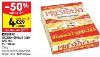 Leader Price Président - beurre gastronomique doux 82% m.g offre