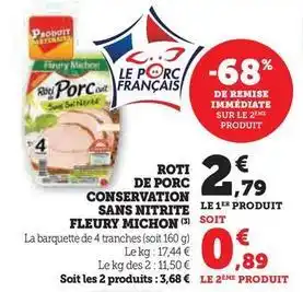Hyper U Fleury michon - roti de porc conservation sans nitrite offre