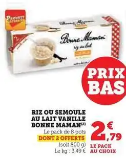 Hyper U Bonne maman - riz ou semoule au lait vanille offre