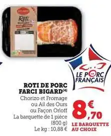 Hyper U Bigard - roti de porc farci offre