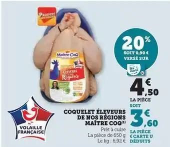 Hyper U Maître coq - coquelet éleveurs de nos régions offre