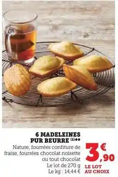 Hyper U 6 madeleines pur beurre offre