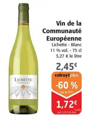 Colruyt Lichette - vin de la communauté européenne offre