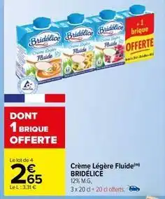 Carrefour Drive Bridélice - crème légère fluide offre
