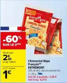 Carrefour Drive Entremont - l'emmental râpé français offre