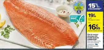 Carrefour Drive Carrefour - filet de saumon atlantique asc filiere qualite offre