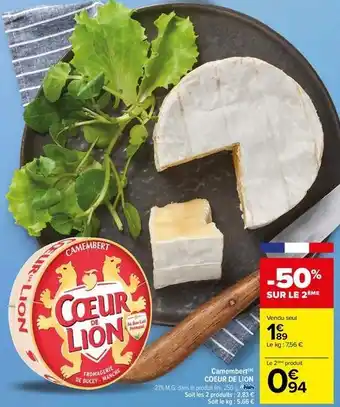 Carrefour Drive Coeur de lion - camembert offre