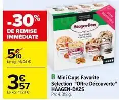 Carrefour Drive Haagen dazs - mini cups favorite selection offre découverte offre