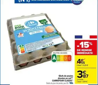 Carrefour Drive Carrefour - oeufs de poules élevées au sol classic' offre
