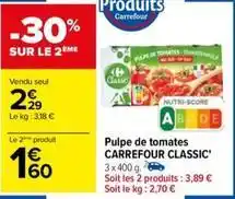 Carrefour Drive Carrefour - pulpe de tomates classic' offre