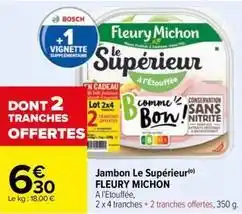 Carrefour Drive Fleury michon - jambon le supérieur offre