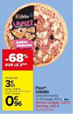 Carrefour Drive Sodebo - pizza offre