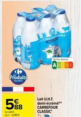 Carrefour Drive Carrefour - lait u.h.t. demi-écrémé classic' offre