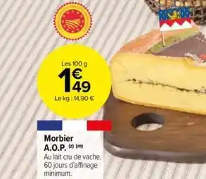 Carrefour Drive Morbier a.o.p offre