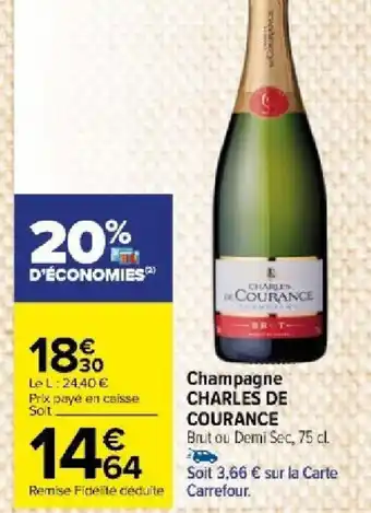 Carrefour Market Champagne CHARLES DE COURANCE offre