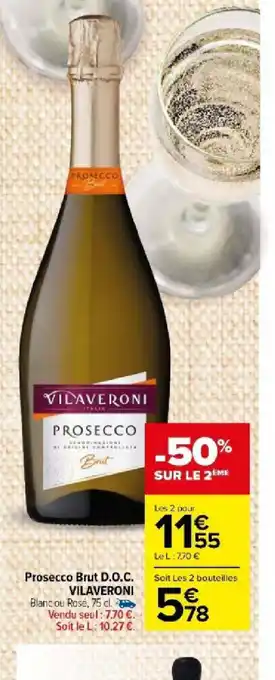 Carrefour Market Prosecco Brut D.O.C. VILAVERONI offre