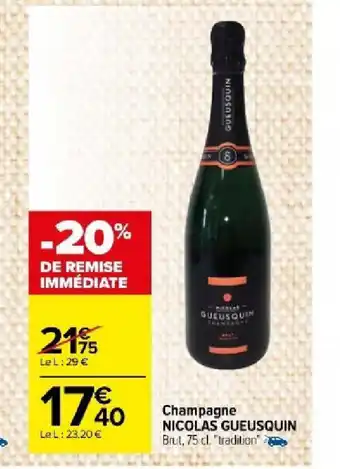 Carrefour Market Champagne NICOLAS GUEUSQUIN offre