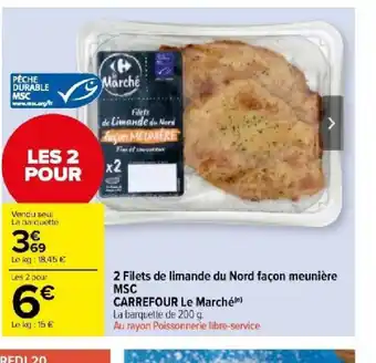 Carrefour Market 2 Filets de limande du Nord façon meunière MSC offre